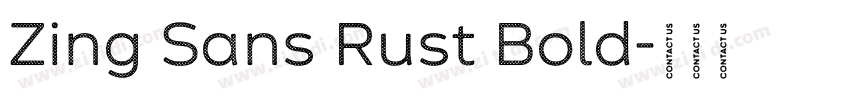 Zing Sans Rust Bold字体转换
